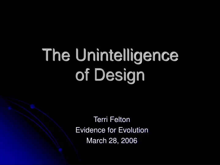 the unintelligence of design