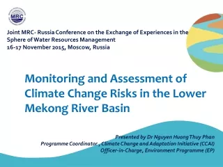 Monitoring and Assessment of Climate Change Risks in the Lower Mekong River Basin