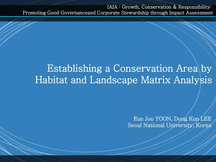 iaia growth conservation responsibility promoting