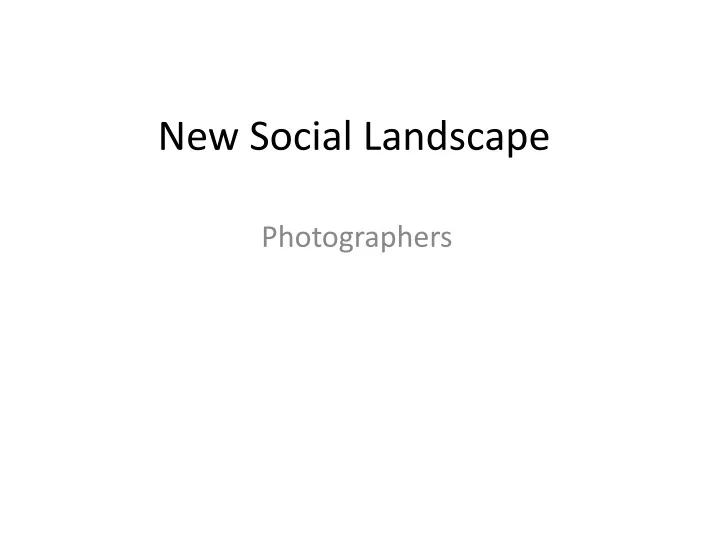 new social landscape