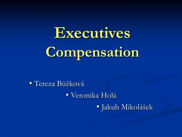 executives compensation