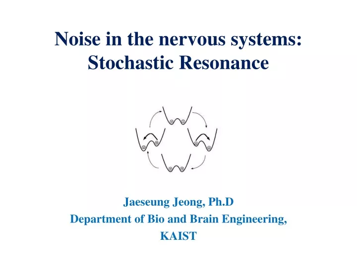 noise in the nervous systems stochastic resonance