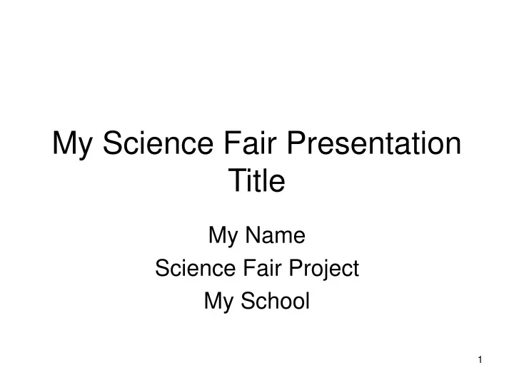 my science fair presentation title