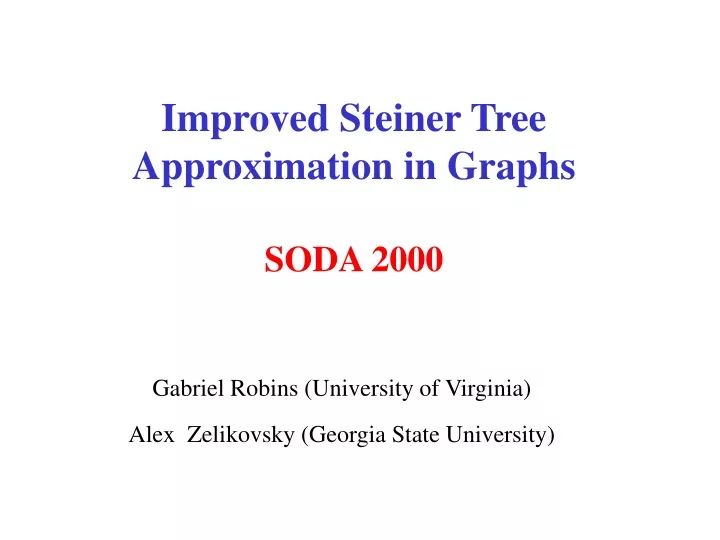 improved steiner tree approximation in graphs soda 2000