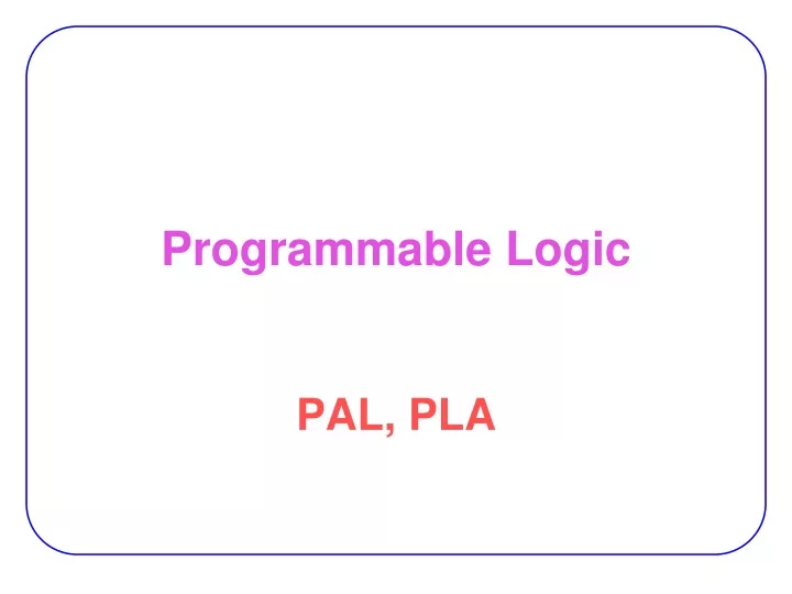 programmable logic