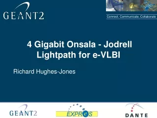 4 Gigabit Onsala - Jodrell Lightpath for e-VLBI