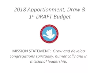 2018 Apportionment, Draw &amp; 1 st  DRAFT Budget