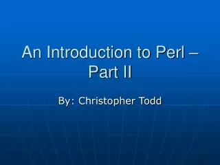 An Introduction to Perl – Part II