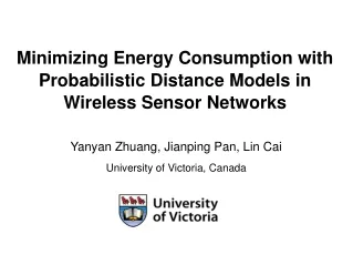 Minimizing Energy Consumption with Probabilistic Distance Models in Wireless Sensor Networks