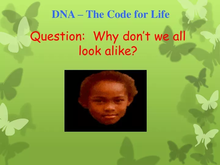 dna the code for life