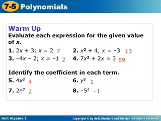 Warm Up Evaluate each expression for the given value of  x .