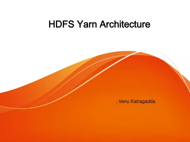 hdfs yarn architecture