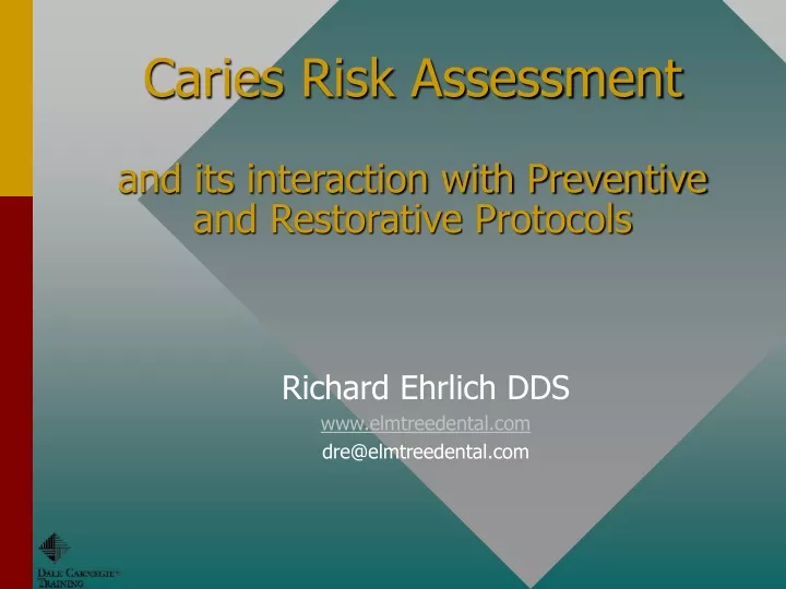 caries risk assessment and its interaction with preventive and restorative protocols