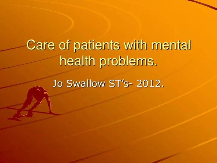 care of patients with mental health problems