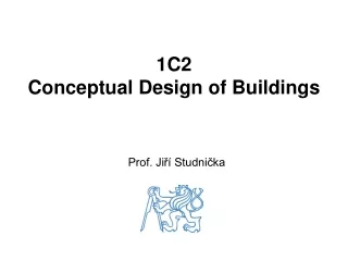 1 C 2 Conceptual  Design  of Buildings