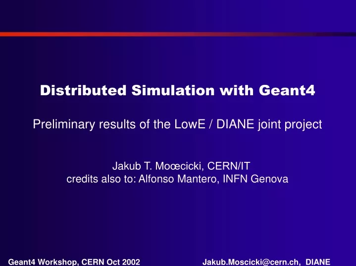 distributed simulation with geant4 preliminary