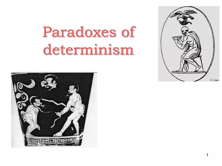paradoxes of determinism