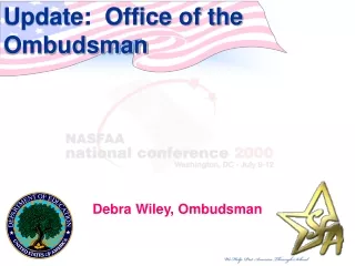 Update:  Office of the Ombudsman Debra Wiley, Ombudsman