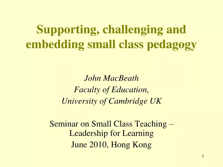 supporting challenging and embedding small class pedagogy
