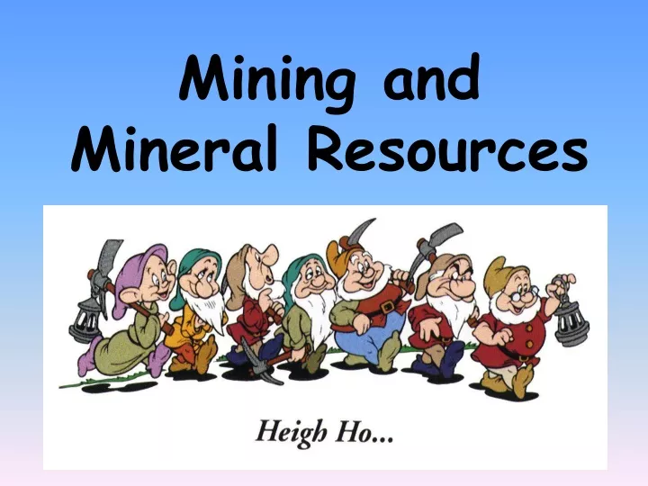 mining and mineral resources