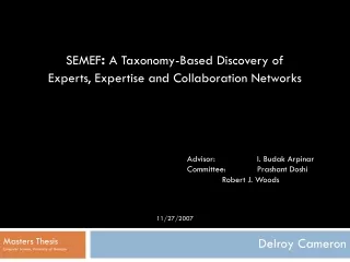 SEMEF :  A Taxonomy-Based Discovery of  Experts, Expertise and Collaboration Networks