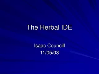 The Herbal IDE