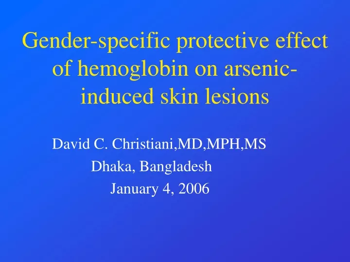 gender specific protective effect of hemoglobin on arsenic induced skin lesions