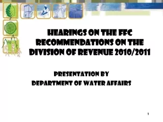 Hearings on the FFC recommendations on the Division of Revenue 2010/2011