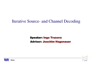 Iterative Source- and Channel Decoding