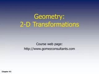 Geometry:  2-D Transformations