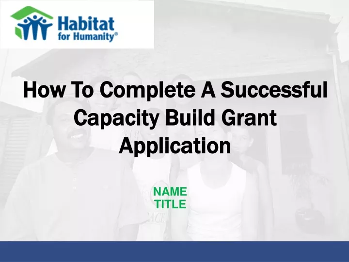 how to complete a successful capacity build grant
