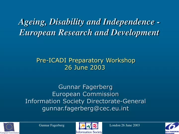 ageing disability and independence european research and development