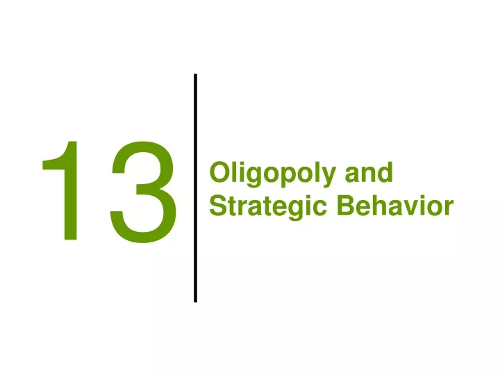oligopoly and strategic behavior