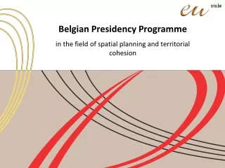Belgian Presidency Programme in the field of spatial planning and territorial cohesion
