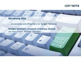 Monetising SDIs ...  eLicensing and ePayment for Spatial Services