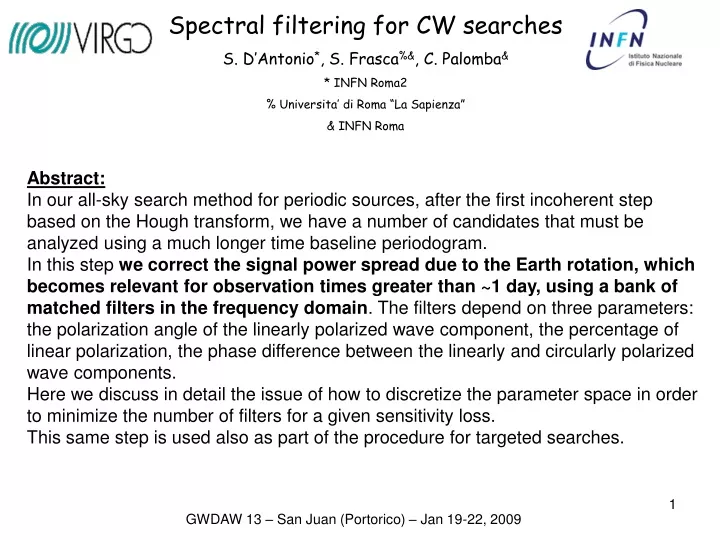 spectral filtering for cw searches s d antonio