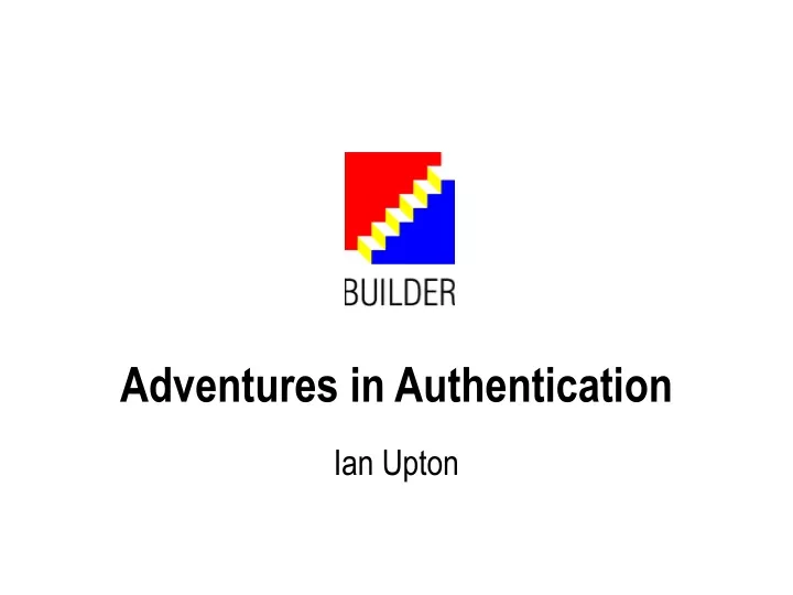 adventures in authentication