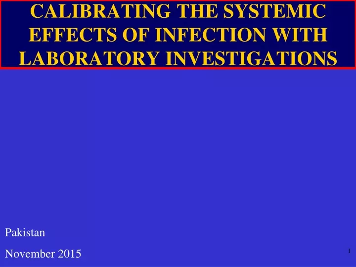 calibrating the systemic effects of infection with laboratory investigations
