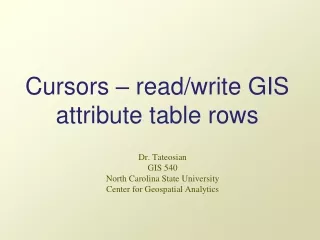 Cursors – read/write GIS attribute table rows