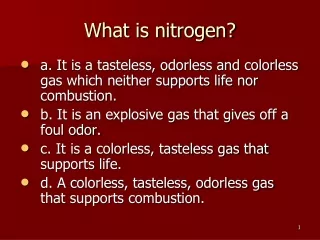 What is nitrogen?