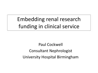 Embedding renal research funding in clinical service