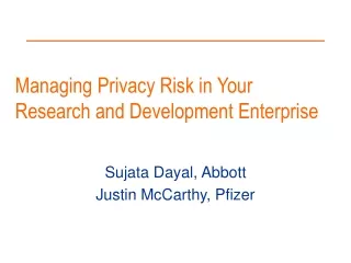 Managing Privacy Risk in Your Research and Development Enterprise
