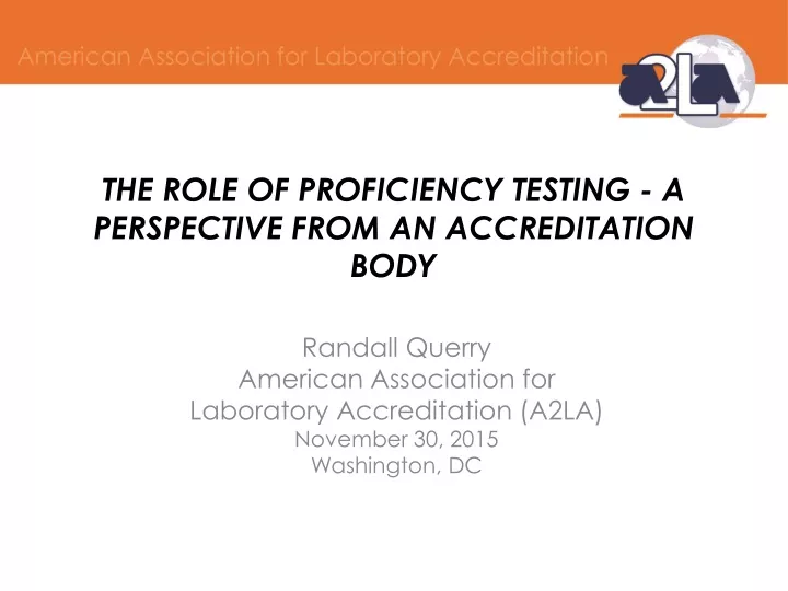 the role of proficiency testing a perspective from an accreditation body
