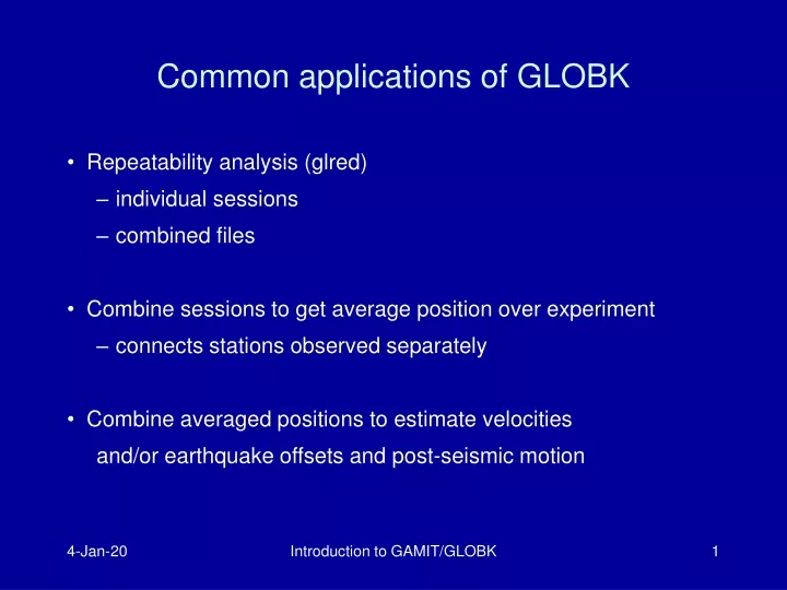 common applications of globk