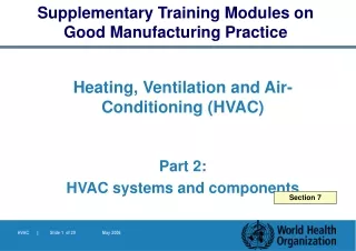 Heating, Ventilation and Air- Conditioning (HVAC) Part 2:  HVAC systems and components