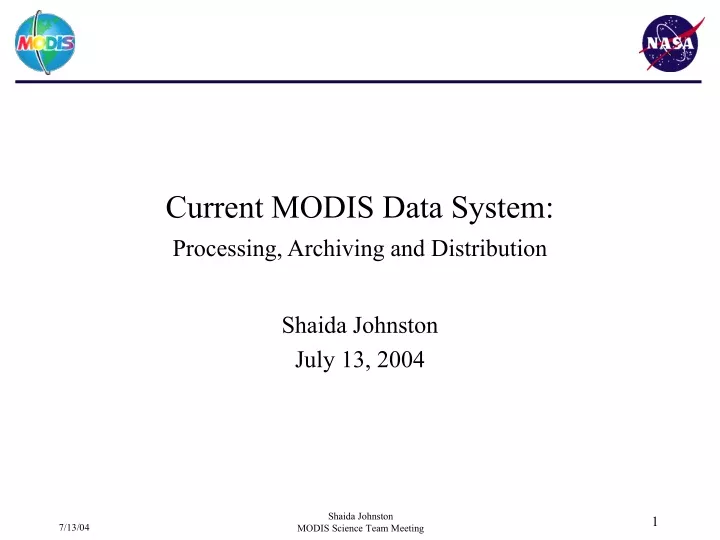 current modis data system processing archiving and distribution
