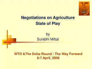 WTO &amp;The Doha Round : The Way Forward 6-7 April, 2006