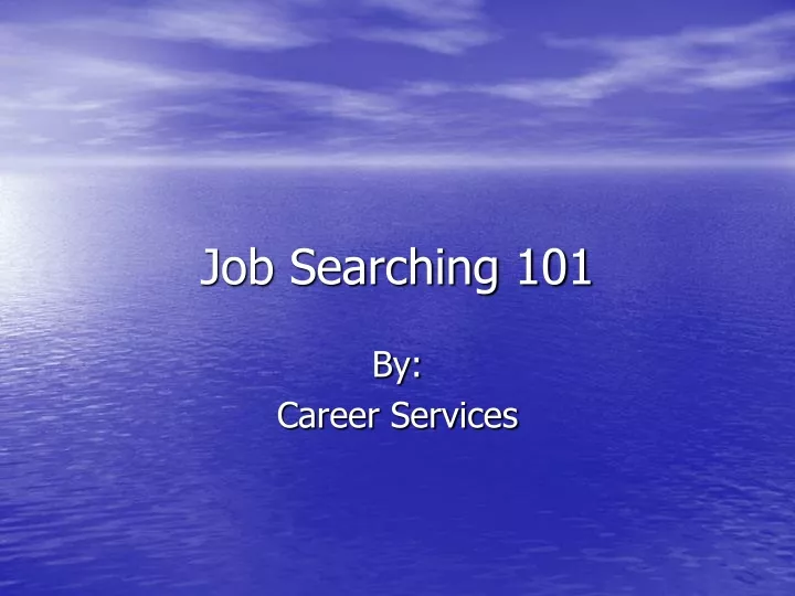 job searching 101