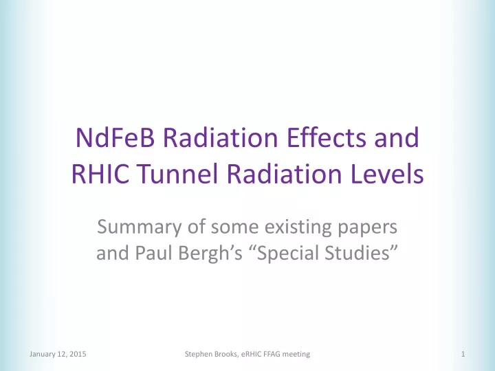 ndfeb radiation effects and rhic tunnel radiation levels