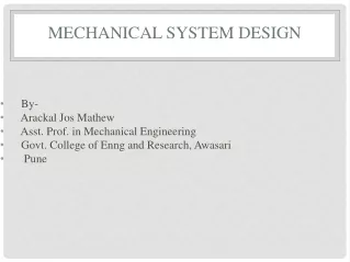 Mechanical System Design